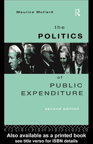 The Politics of Public Expenditure