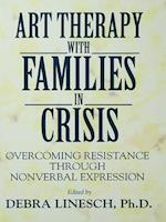 Art Therapy With Families In Crisis