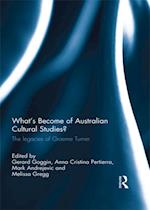 What's Become of Australian Cultural Studies?