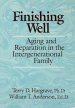 Finishing Well: Aging And Reparation In The Intergenerational Family