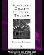 Managing Quality Cultural Tourism