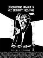 Underground Humour In Nazi Germany, 1933-1945