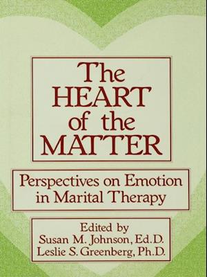 The Heart Of The Matter: Perspectives On Emotion In Marital