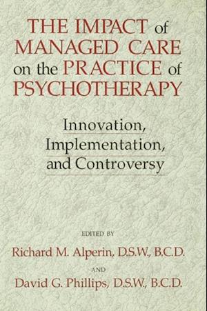 Impact Of Managed Care On The Practice Of Psychotherapy