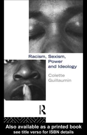 Racism, Sexism, Power and Ideology