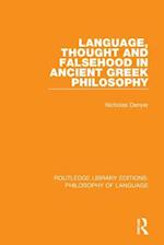 Language, Thought and Falsehood in Ancient Greek Philosophy