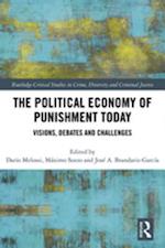 Political Economy of Punishment Today