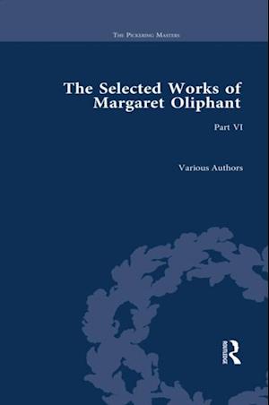 Selected Works of Margaret Oliphant, Part VI