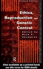 Ethics, Reproduction and Genetic Control