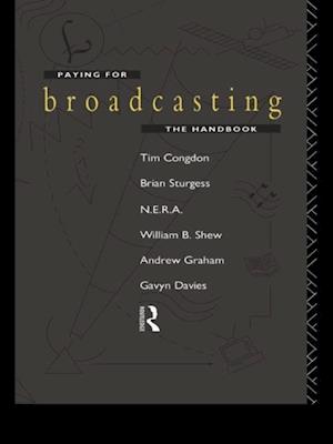 Paying for Broadcasting: The Handbook