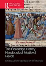 Routledge History Handbook of Medieval Revolt