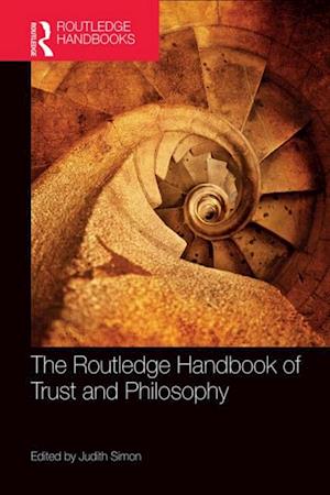 Routledge Handbook of Trust and Philosophy