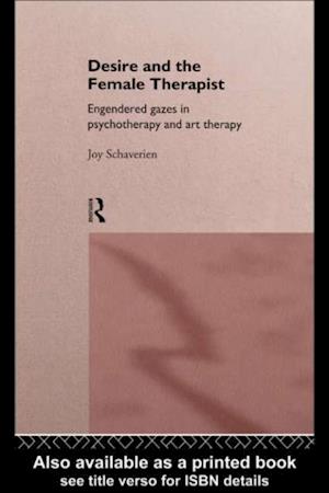 Desire and the Female Therapist