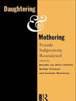 Daughtering and Mothering