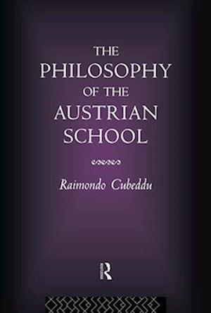 Philosophy of the Austrian School