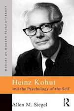 Heinz Kohut and the Psychology of the Self