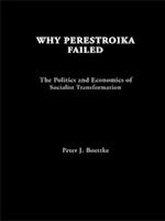 Why Perestroika Failed