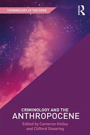 Criminology and the Anthropocene