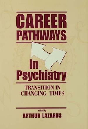 Career Pathways in Psychiatry