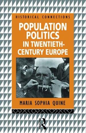 Population Politics in Twentieth Century Europe