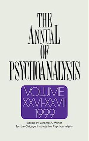 Annual of Psychoanalysis, V. 26/27