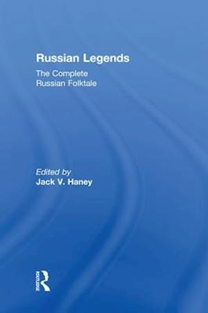 The Complete Russian Folktale: v. 5: Russian Legends