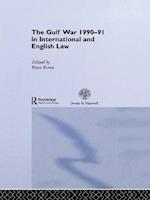 The Gulf War 1990-91 in International and English Law