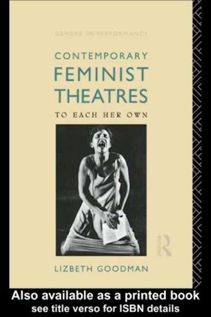 Contemporary Feminist Theatres
