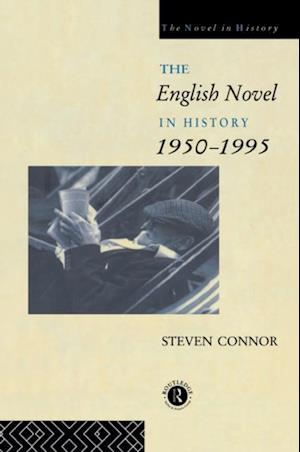 English Novel in History, 1950 to the Present