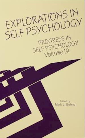 Progress in Self Psychology, V. 19