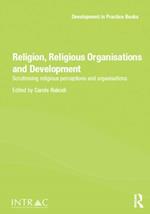 Religion, Religious Organisations and Development