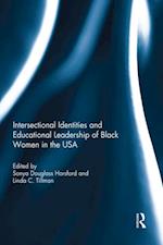 Intersectional Identities and Educational Leadership of Black Women in the USA