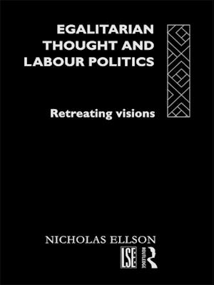 Egalitarian Thought and Labour Politics