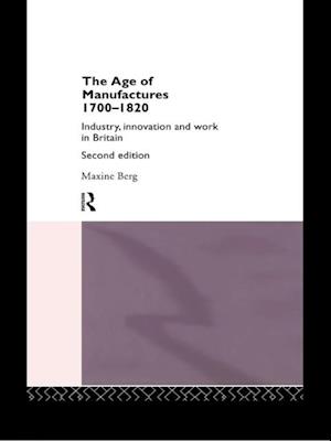 Age of Manufactures, 1700-1820