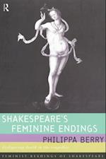 Shakespeare''s Feminine Endings