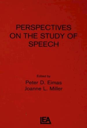 Perspectives on the Study of Speech