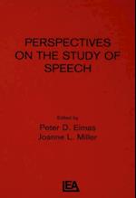 Perspectives on the Study of Speech