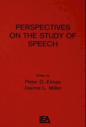 Perspectives on the Study of Speech