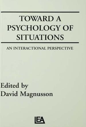 Toward A Psychology of Situations