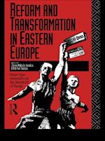 Reform and Transformation in Eastern Europe