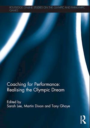 Coaching for Performance: Realising the Olympic Dream