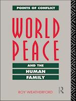 World Peace and the Human Family