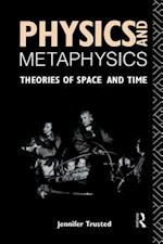 Physics and Metaphysics