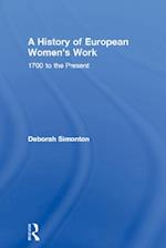 A History of European Women''s Work