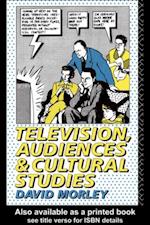 Television, Audiences and Cultural Studies
