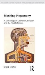 Masking Hegemony