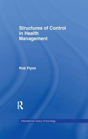 Structures of Control in Health Management