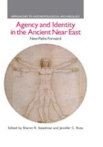 Agency and Identity in the Ancient Near East