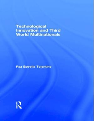 Technological Innovation and Third World Multinationals