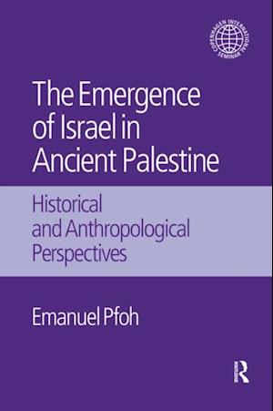 The Emergence of Israel in Ancient Palestine